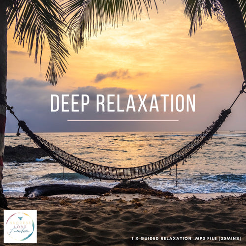 Deep Relaxation - Success Love Freedom